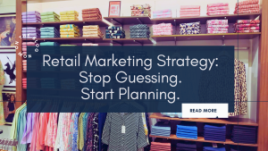 Retail Marketing Strategy